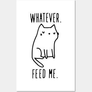 Whatever Feed Me Posters and Art